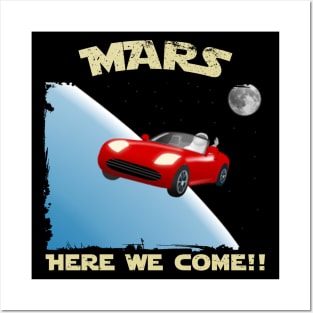 Mars, Here We Come!! Perfect Funny Space, Mars lovers and Astronauts Gift Idea, Distressed Retro Vintage Posters and Art